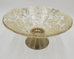 11.5" GLASS FOOTED BOWL-GOLD